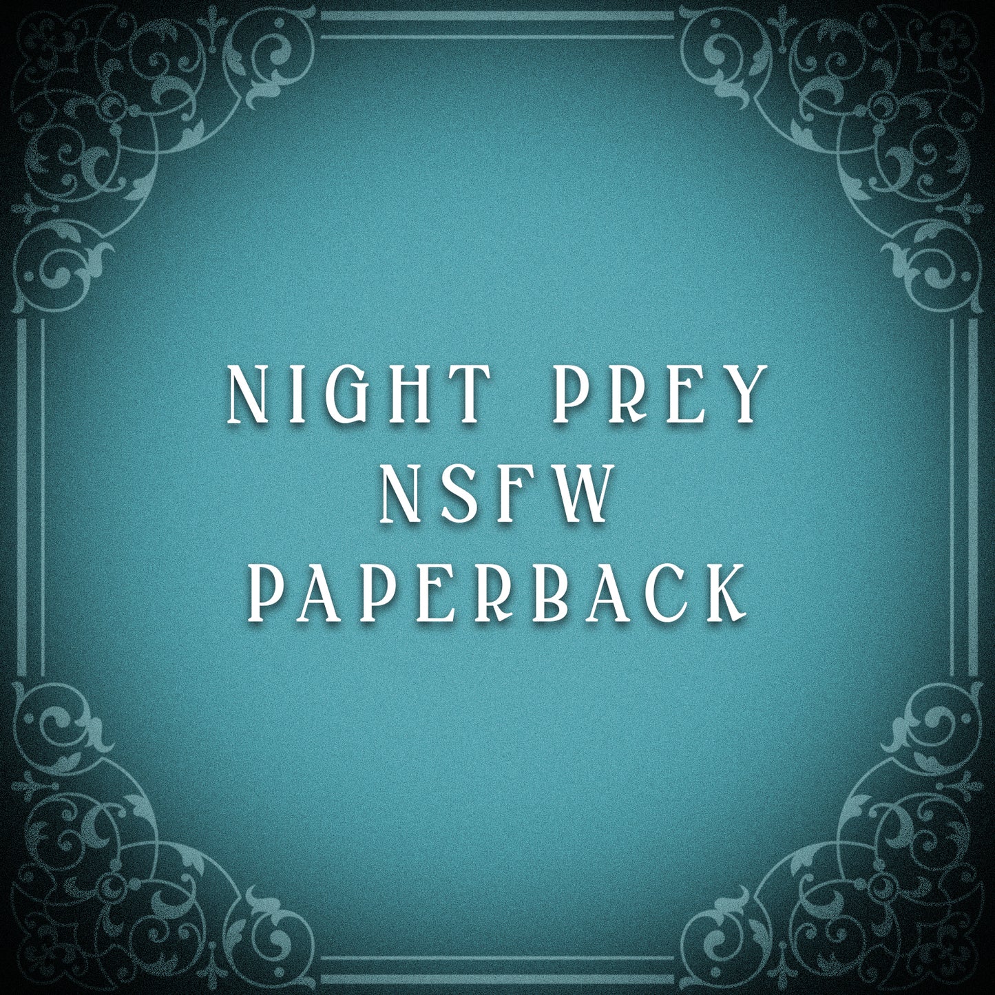 Night Prey NSFW Paperback