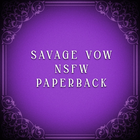 Savage Vow NSFW Paperback