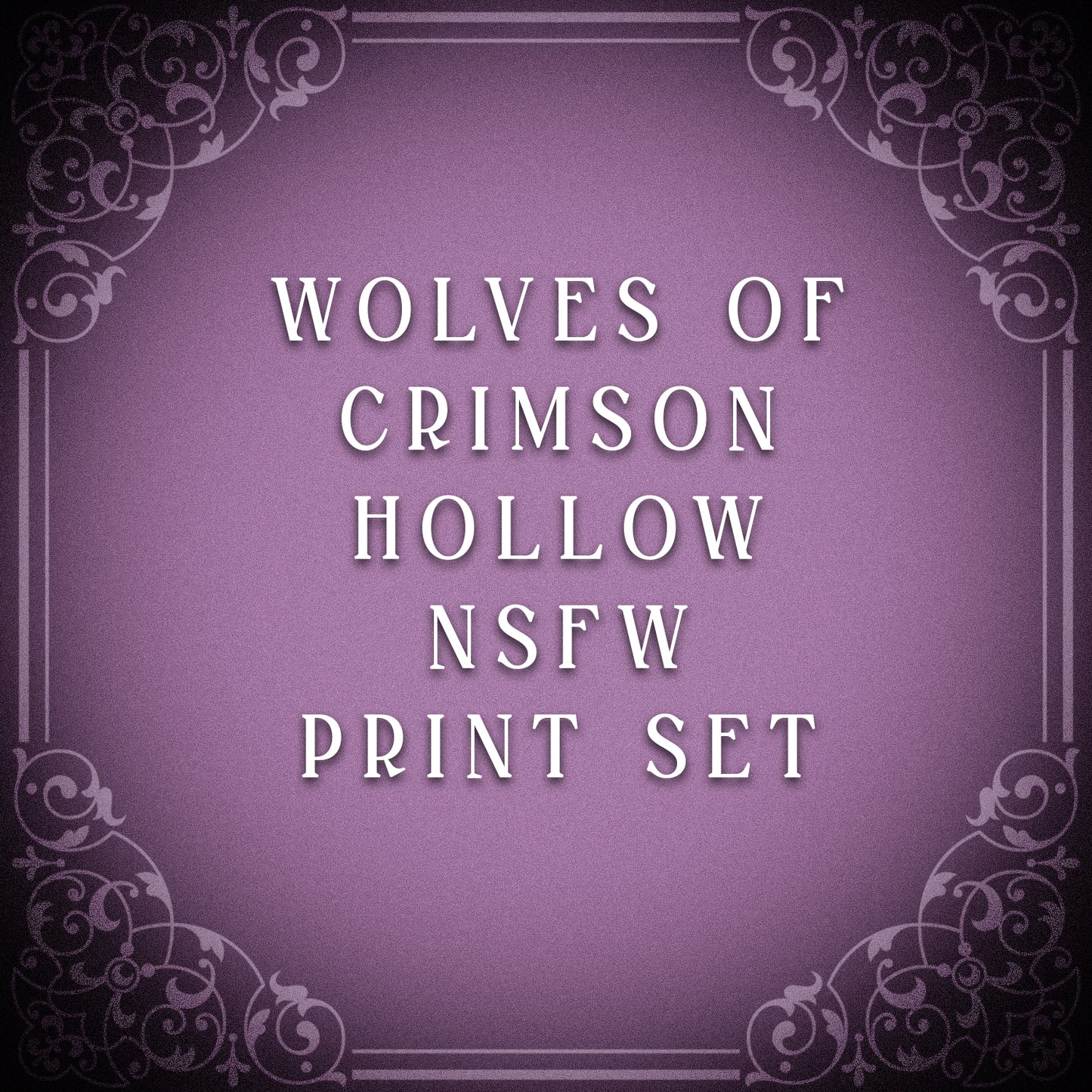 Wolves of Crimson Hollow NSFW Print Set