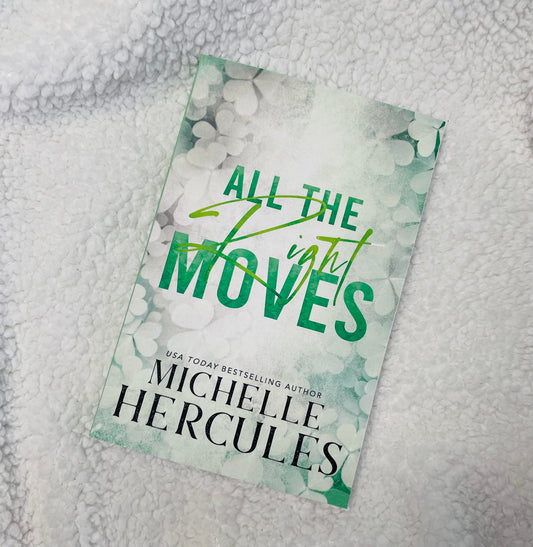 ALL THE RIGHT MOVES Signed Paperback